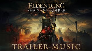 ELDEN RING Shadow of the Erdtree  Trailer Music EPIC HQ COVER [upl. by Nilrac]