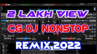 Cg Dj Nonstop Song 2022 Cg Dance Remix Song All Cg Dj Song Dj Arjun Odekera Cg Ut Dance Remix 2022 [upl. by Naek]