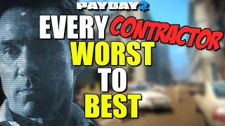 Every CONTRACTOR ranked WORST to BEST Payday 2 [upl. by Rintoul]