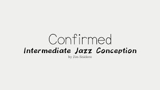 Confirmed  from Intermediate Jazz Conception by Jim Snidero [upl. by Ojadnama]