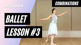 Beginner Ballet Class 3  Combinations Only [upl. by Sul829]