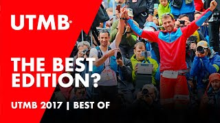 Watch and Discover What Makes UTMB® 2017 the Best Ever [upl. by Naryb528]