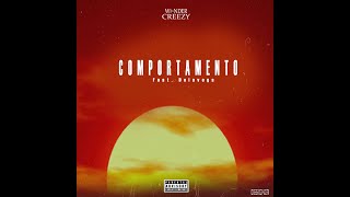 Wonder Creezy  Comportamento Feat Delavega Vídeo Lyric Oficial [upl. by Champaigne]