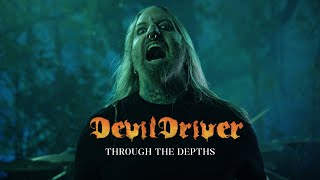 DEVILDRIVER  Through The Depths Official Video  Napalm Records [upl. by Wylie]