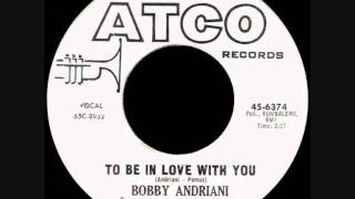 Bobby Andriani  To Be In Love With You [upl. by Repohtsirhc]