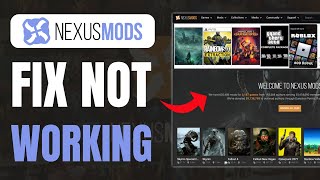 How to Fix Nexus Mods Not Working  Full Guide 2024 [upl. by Led]