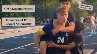 NOVA Legends Podcast Virginia HS Player of the Year Cooper Noseworthy [upl. by Map469]