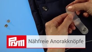 Nähfreie AnorakDruckknöpfe von Prym  Druckknöpfe für den Anorak [upl. by Yr67]