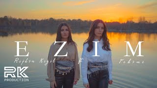 Rojbin Kizil feat Fehîme  EZİM Official MV © [upl. by Sonja]