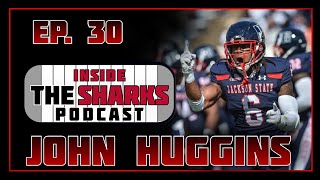 EP 30 John Huggins [upl. by Zeeba]