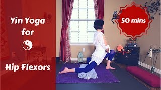 Yin Yoga for Psoas Hips amp Hip Flexors  Hip amp Back Release 50 mins [upl. by Sitnerp]