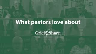 What Pastors Love About GriefShare [upl. by Vasili410]