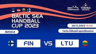 B2004 FIN  LTU  BALTIC SEA HANDBALL CUP 2023 [upl. by Oiluj]