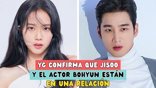 YG CONFIRMA QUE JISOO Y EL ACTOR BO HYUN ESTÁN EN UNA RELACIÓN [upl. by Toma279]