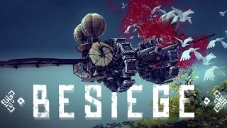 Besiege Gameplay  TANKS THAT FLY  Grapple Nuke Flying Tank amp More [upl. by Nwahc]