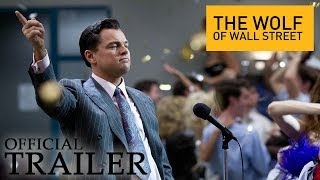 The Wolf of Wall Street  Official Trailer HD [upl. by Aihc]