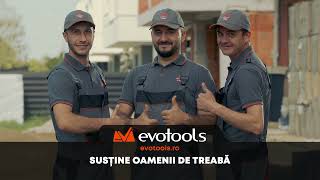 EvoTools®  Susține Oamenii de Treabă  Unelte Electrice [upl. by Melli]