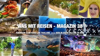 Was mit Reisen TV Urlaubsmagazin  Sendung 38 [upl. by Nauqram843]