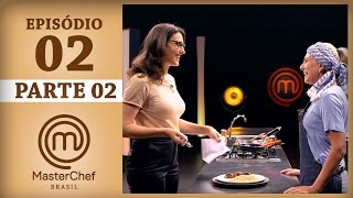 MASTERCHEF BRASIL 14032017  PARTE 2  EP 2  TEMP 04 [upl. by Eenat]