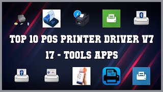 Top 10 Pos Printer Driver V7 17 Android Apps [upl. by Raskind139]