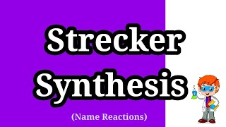 Strecker Synthesis [upl. by Lahtnero839]