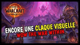 ENCORE UNE CLAQUE VISUELLE  WOW THE WAR WITHIN 🔥🔥 [upl. by Weigle]