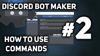 Discord Bot Maker Tutorial 2  How to use Commands [upl. by Olson]