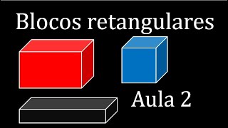 Volume e capacidade de blocos retangulares  Aula 2 [upl. by Jamin]