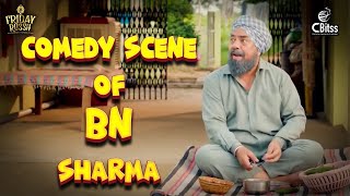 Best Comedy Scene of BN Sharma  Punjabi Comedy Clip  Full Comedy Scene [upl. by Durst748]