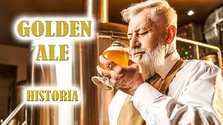 HISTORIA De La CERVEZA GOLDEN ALE [upl. by Onateag]