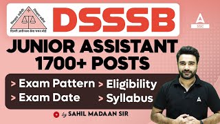 DSSSB Vacancy 2024  DSSSB Junior Assistant Syllabus Exam Pattern Eligibility Exam Date Details [upl. by Haduhey936]