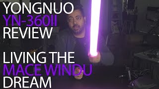 Yongnuo YN360 II review or Lighting with Lightsabers [upl. by Dayna951]