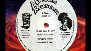 Gregory Isaacs  Wailing Rudy 12quot 1980 [upl. by Elysha]