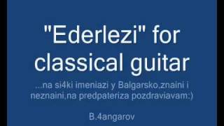 quotEderleziquot for classical guitar  arr  live perf Boris Changarov 2005 [upl. by Gausman399]