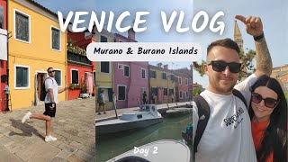 Venice Vlog  Day 2  Murano and Burano Island hopping [upl. by Nesiaj]