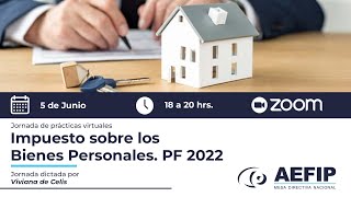 Impuesto sobre los Bienes Personales PF 2022 [upl. by Enerehs]