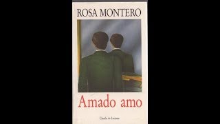 Rosa Montero  AMADO AMO [upl. by Flight]