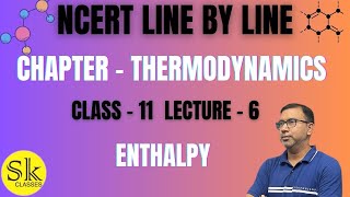 Enthalpy  Thermodynamics  Lecture 6  Class 11  NEET JEE [upl. by Jaeger587]