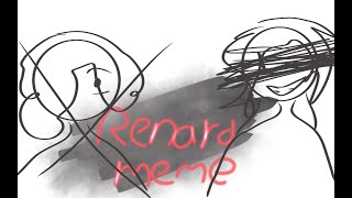 RENARD meme just a loop [upl. by Fanechka]