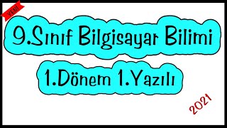 9Sınıf Bilgisayar Bilimi 1Dönem 1Yazılı  9Sınıf Bilgisayar Bilimi Konu Anlatımı [upl. by Atinor438]