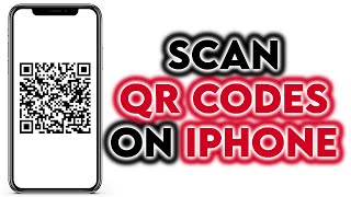 How To Scan QR Codes On iPhone [upl. by Auqenes]