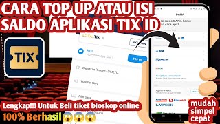 Cara Top Up Aplikasi Tix Id  Cara Isi Saldo Aplikasi Tix Id [upl. by Amery]