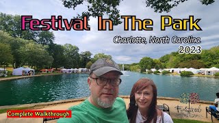 Festival In The Park  Charlotte NC  Amazing Artist Food amp Fun  Complete Walkthrough 2023 [upl. by Adall]