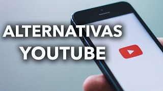 LAS MEJORES ALTERNATIVAS A YOUTUBE [upl. by Miculek]