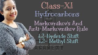 ClassXI Hydrocarbons  Markovnikov And Anti Markovnikov Addition 12Hydride shift12Methylshift [upl. by Florida]