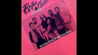 Rufus amp Chaka  Do You Love What You Feel 1979 Disco Purrfection Version [upl. by Isak]