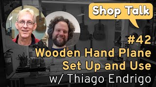 SHOP TALK LIVE STREAM 42  HANDPLANE SETUP AND USE [upl. by Meunier]