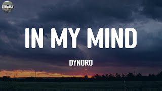 In My Mind  Dynoro  Lyric Video [upl. by Lavina]