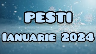 PESTI  Ianuarie 2024 ❄️ Fa ceea ce simti si nu vei regreta [upl. by Card454]