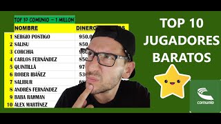 TOP 10 jugadores por MENOS de 1 MILLON en COMUNIO [upl. by Platt169]